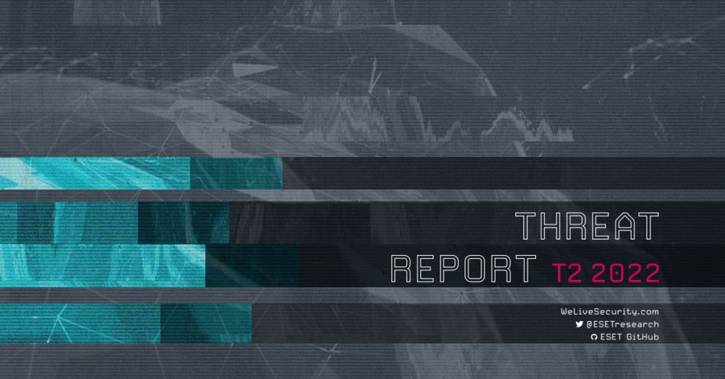 ESET Threat Report T2 2022 nahladovy obrazok